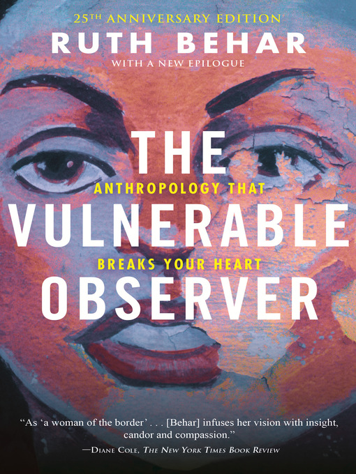 Title details for The Vulnerable Observer by Ruth Behar - Available